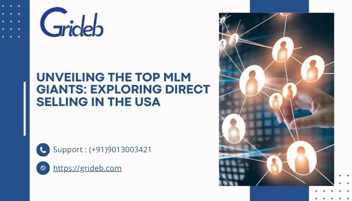 Unveiling the Top MLM Giants: Exploring Direct Selling in the USA